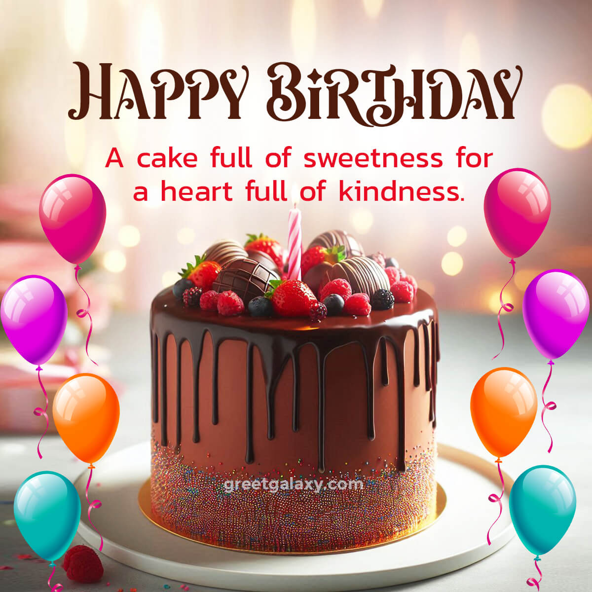 A Cake Full Of Sweetness For A Heart Full Of Kindness.