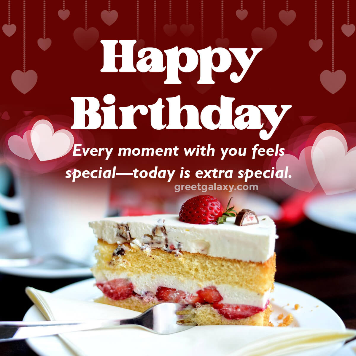 Every Moment With You Feels Special—today Is Extra Special.