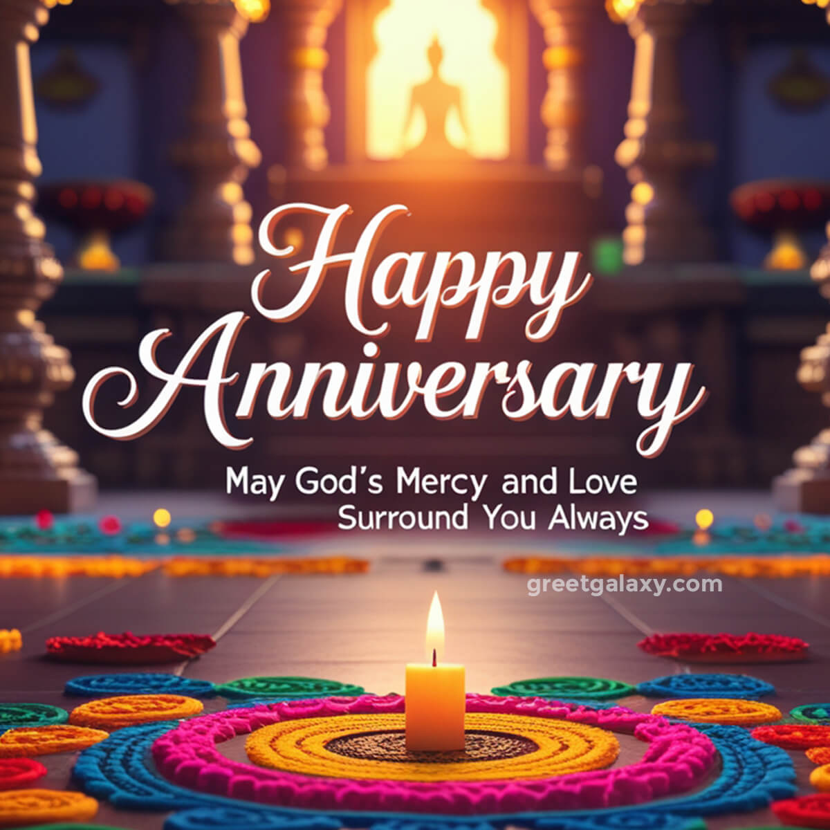 Happy Anniversary! May God’s Mercy And Love Surround You Always.