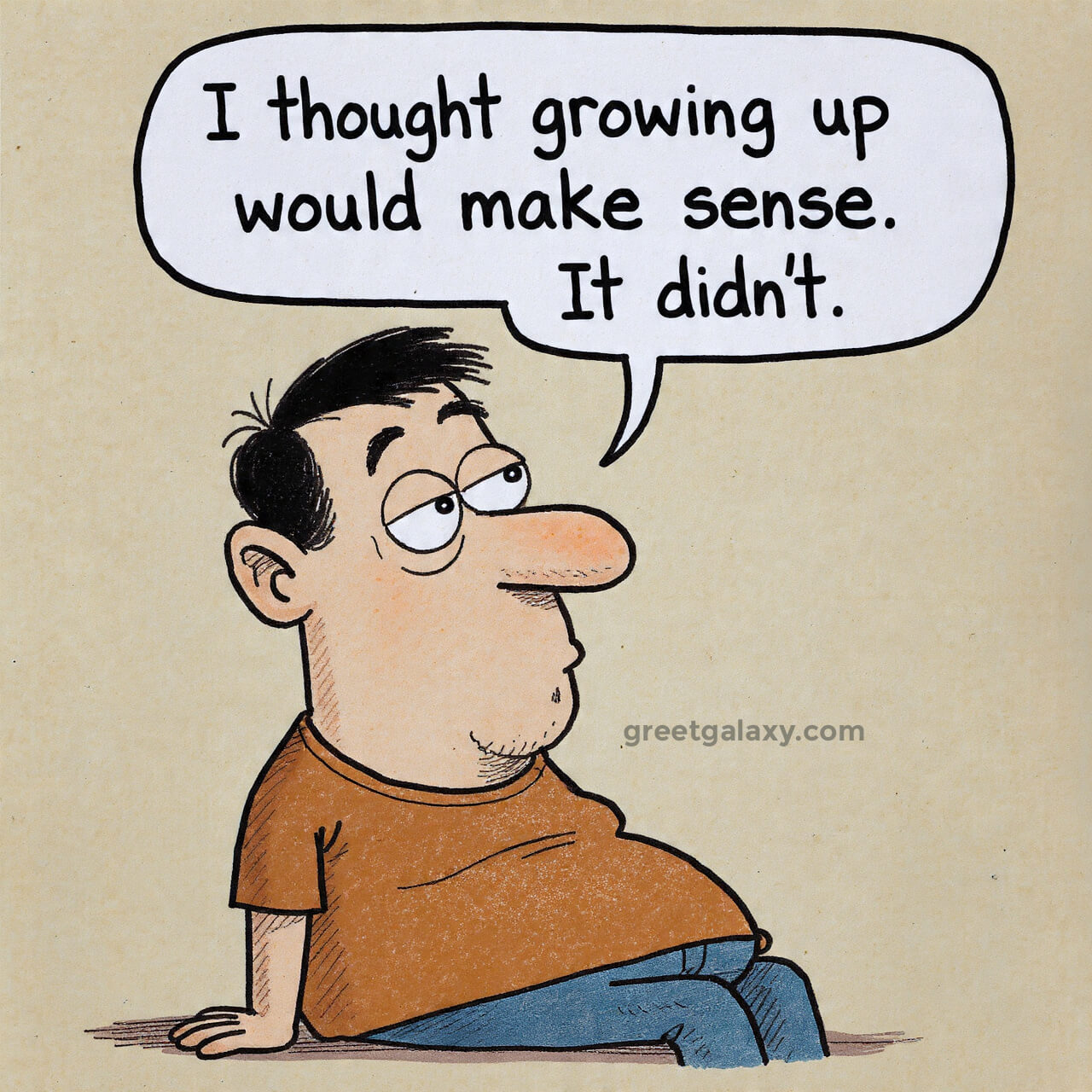 I Thought Growing Up Would Make Sense. It Didn’t.