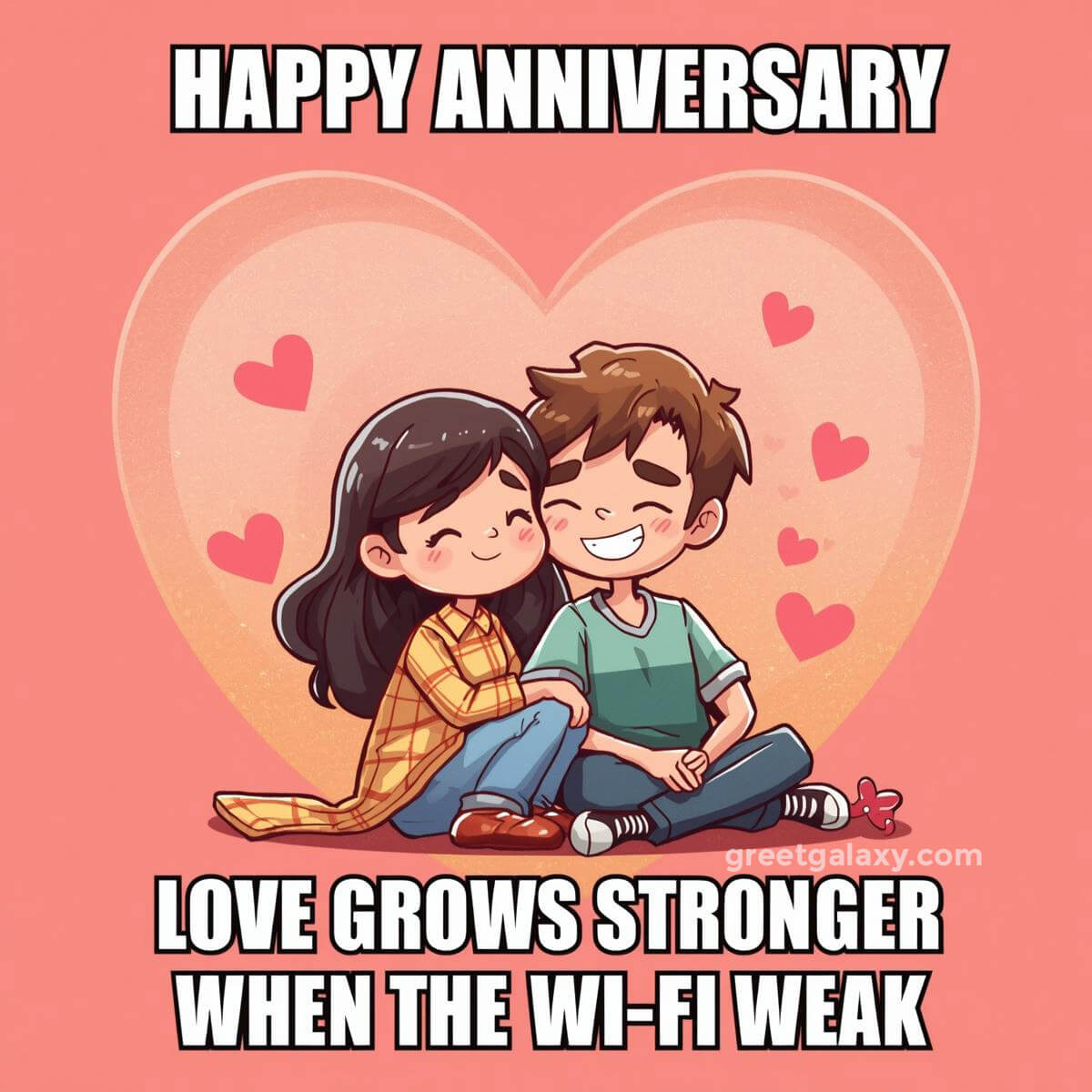 Love Grows Stronger When The Wi Fi Is Weak.