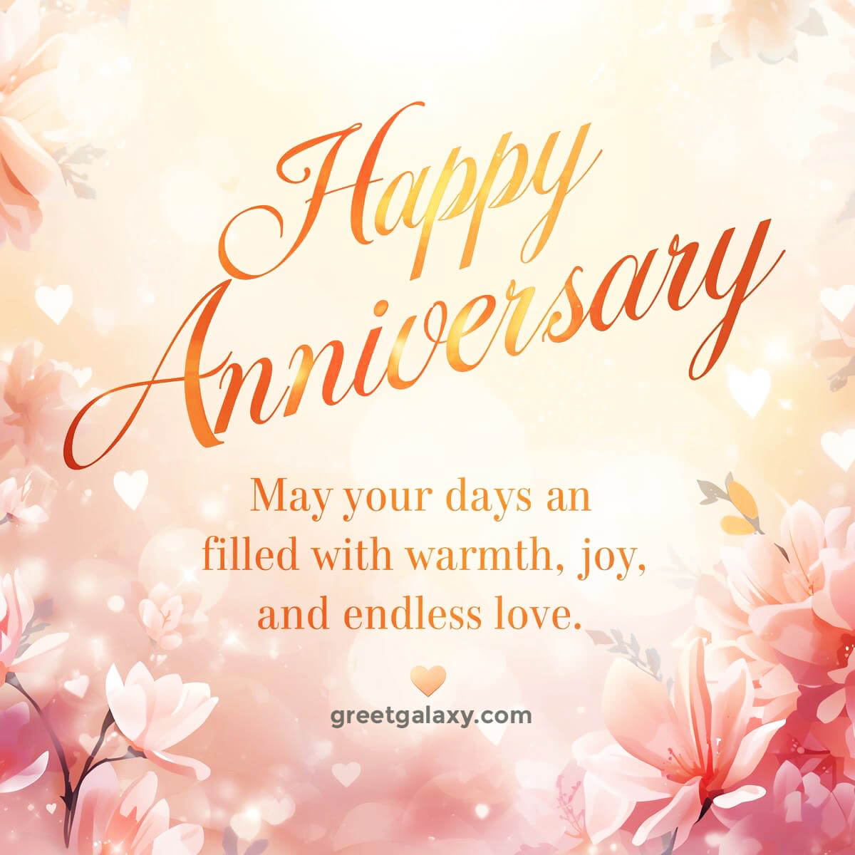 May Your Days Be Filled With Warmth, Joy, And Endless Love.