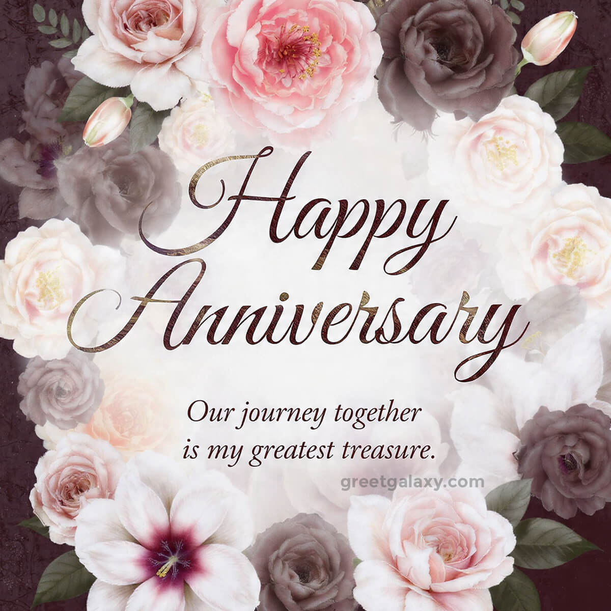 Our Journey Together Is My Greatest Treasure. Happy Anniversary