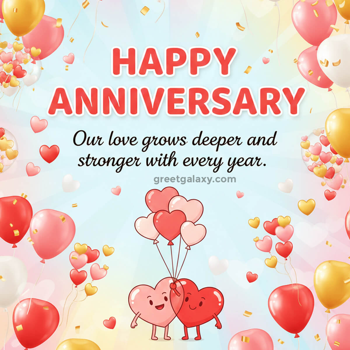 Our Love Grows Deeper And Stronger With Every Anniversary. Happy Anniversary