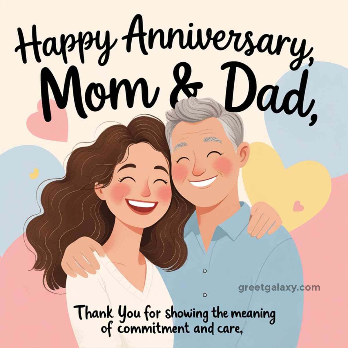 Thank You For Showing Us The Meaning Of Commitment And Care. Happy Anniversary.